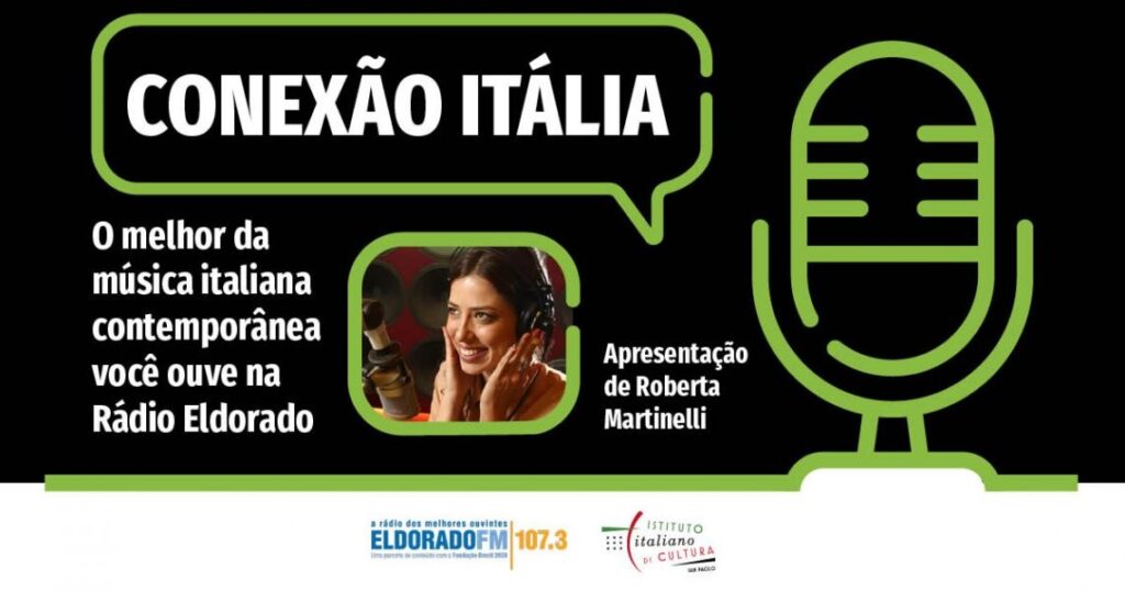 Rádio Eldorado e IICSP estreiam a série ‘Conexão Itália’ com Roberta Martinelli